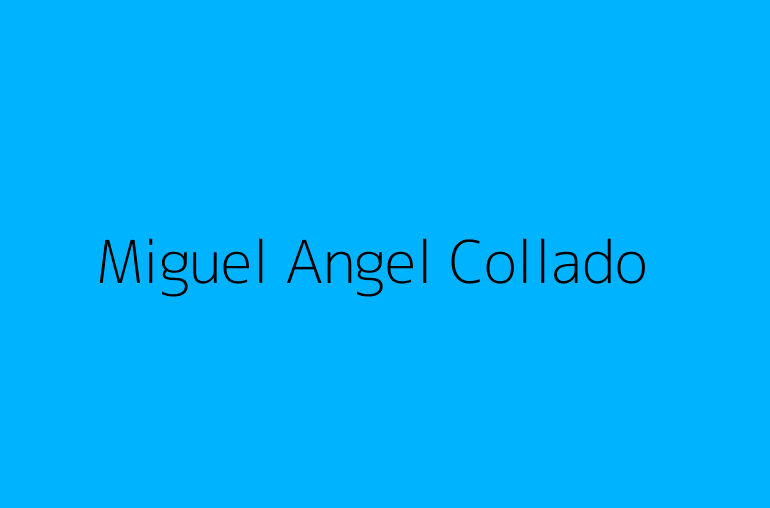 Miguel Angel Collado
